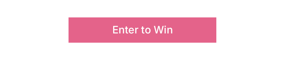 Enter to Win